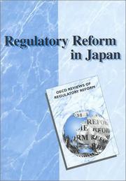 Cover of: Regulatory reform in Japan.