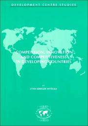 Cover of: Competition, innovation and competitiveness in developing countries by Lynn Krieger Mytelka