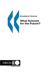 Cover of: What schools for the future?