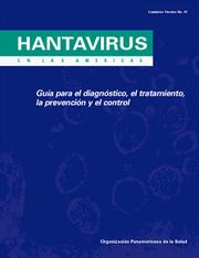 Cover of: Hantavirus en las Américas: guía para el diagnóstico, el tratamiento, la prevención y el control