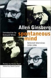 Cover of: Spontaneous mind: selected interviews, 1958-1996