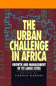 Cover of: The urban challenge in Africa: growth and management of its large cities