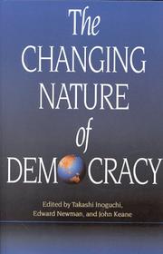 Cover of: The Changing Nature of Democracy