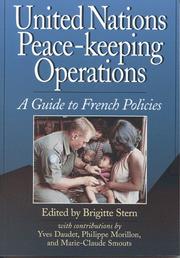 Cover of: United Nations peacekeeping operations: a guide to French policies