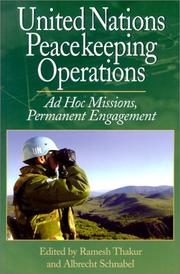 Cover of: United Nations peacekeeping operations by edited by Ramesh Thakur and Albrecht Schnabel.