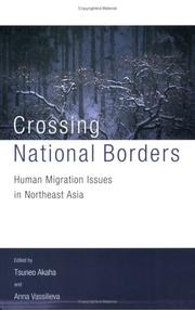 Cover of: Crossing national borders by edited by Tsuneo Akaha and Anna Vassilieva.