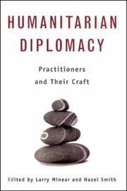 Cover of: Humanitarian Diplomacy: Practitioners And Their Craft