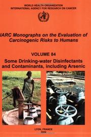 Some drinking-water disinfectants and contaminants, including arsenic by IARC Working Group on the Evaluation of Carcinogenic Risks to Humans, IARC, World Health Organization (WHO)
