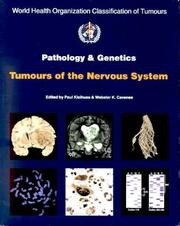 Cover of: Pathology and genetics of tumours of the nervous system by edited by Paul Kleihues, Webster K. Cavenee.
