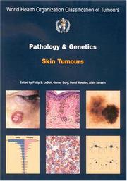 Cover of: Pathology And Genetics of Skin Tumours (World Health Organization Classification of Tumours) by IARC