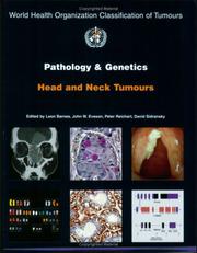 Cover of: Pathology And Genetics of Head and Neck Tumours (World Health Organization Classification of Tumours) by 