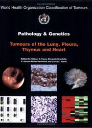 Cover of: Pathology and genetics of tumours of the lung, pleura, thymus and heart