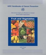 Cover of: Fruit and Vegetables (Iarc Handbooks of Cancer Prevention) by 