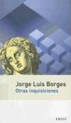 Cover of: Otras Inquisiciones by Jorge Luis Borges