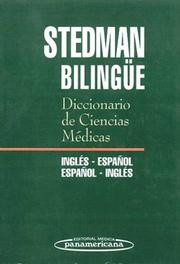 Cover of: Stedman's Medical Dictionary, English to Spanish and Spanish to English: Diccionario de Ciencias Medicas Stedman Bilingue, Espanol y Ingles y Ingles y Espanol