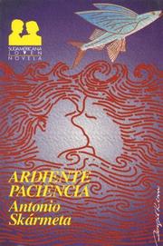 Cover of: Ardiente Paciencia (Sudamericana Joven Novela)