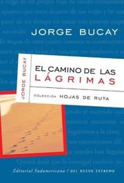 Cover of: El Camino de Las Lagrimas by Jorge Bucay