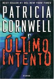 Cover of: Ultimo Intento/ The last precinct by Patricia Cornwell