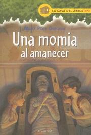 Cover of: Un momia al amanecer (Casa del Arbol (Atlantida)) by Mary Pope Osborne