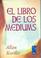Cover of: El Libro de Los Mediums