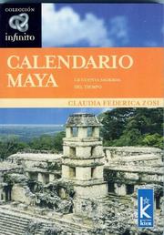 Calendario Maya. La cuenta sagrada del tiempo (Infinito / Infinite) by Claudia Federica Zosi