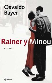 Cover of: Rainer y Minou by Osvaldo Bayer