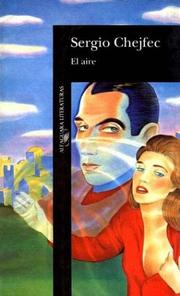 Cover of: El aire by Sergio Chejfec