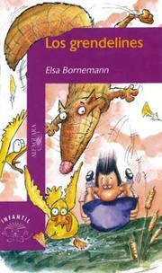 Cover of: Los Grendelines (Serie Morada) by Elsa Isabel Bornemann