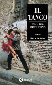 Cover of: El Tango by Horacio Salas, Horacio Salas