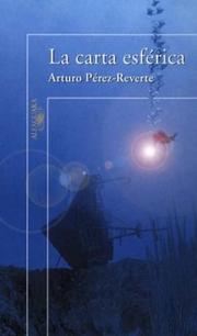 Cover of: Carta Esferica, La by Arturo Pérez-Reverte
