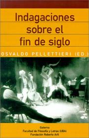 Cover of: Indagaciones Sobre El Fin De Siglo: Teatro Iberoamericano Y Aargentino (Coleccion Estudios de Teatro Argentino E Iberoamericano)