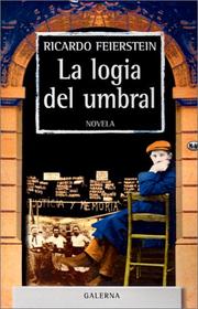 Cover of: La logia del umbral by Ricardo Feierstein
