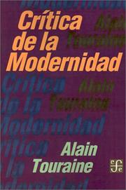 Cover of: Critica De LA Modernidad by Alain Touraine