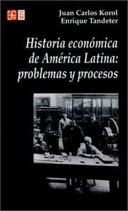 Cover of: Historia económica de América Latina by Juan Carlos Korol