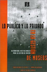 Cover of: Lo público y lo privado en la gestión de museos by 