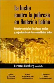 Cover of: La lucha contra la pobreza en América Latina: deterioro social de las clases medias y experiencias de las comunidades judías