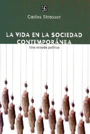 Cover of: La Vida En La Sociedad Contemporanea (Politica Y Derecho)