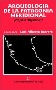Cover of: Arqueología de la Patagonia meridional: (Proyecto Magallania)