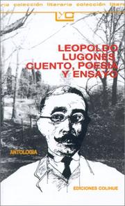 Cover of: Leopoldo Lugones, cuento, poesía y ensayo: antología