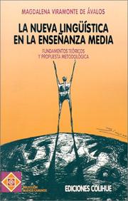 Cover of: La nueva lingüística en la enseñanza media: fundamentos teóricos y propuesta metodológica