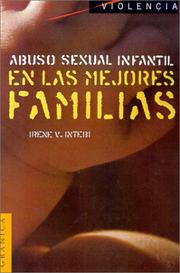 Cover of: Abuso Sexual Infantil: En Las Mejores Familias (Violencia)