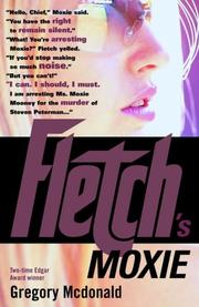 Cover of: Fletch's Moxie by Gregory Mcdonald, Gregory Mcdonald