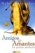 Cover of: Amigos y Amantes by Helen Hernandez, Helen Hernandez