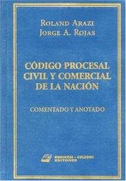 Cover of: Código procesal civil y comercial de la nación: comentado y anotado