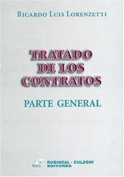 Tratado de los contratos by Ricardo Luis Lorenzetti
