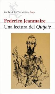 Cover of: Una lectura del Quijote by Federico Jeanmaire