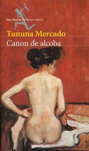 Canon de Alcoba by Tununa Mercado
