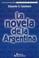 Cover of: La novela de la Argentina