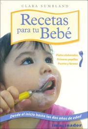 Cover of: Recetas Para Tu Bebe/ Recipes for Your Baby by Clara Sumbland