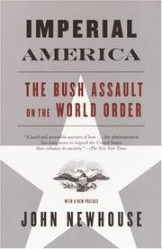 Cover of: Imperial America: the Bush assault on the world order